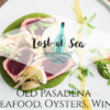 パサデナで美味しいシーフードを食べたいならここ！Lost at Sea（ロスト・アット・シー）